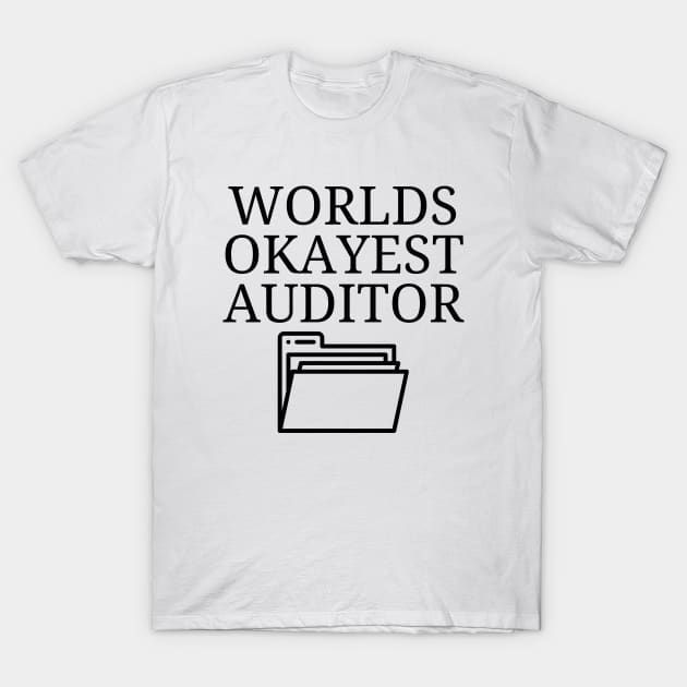 World okayest auditor T-Shirt by Word and Saying